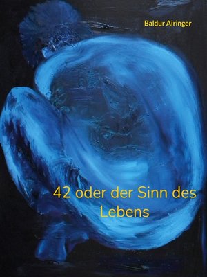 cover image of 42 oder der Sinn des Lebens